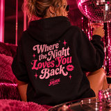 Club Joehoe Where The Night Loves You Back Hoodie