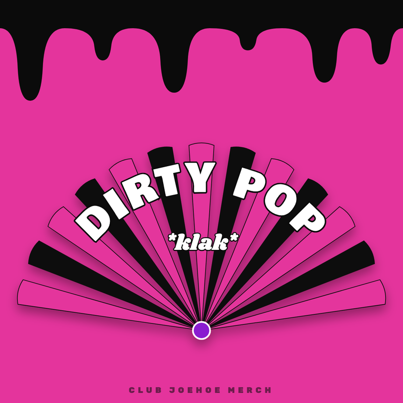 Dirty Pop Waaier